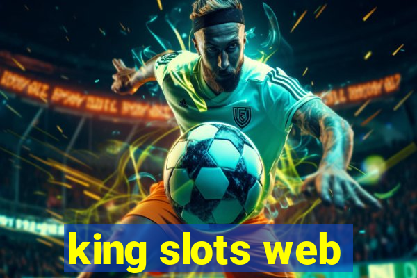 king slots web